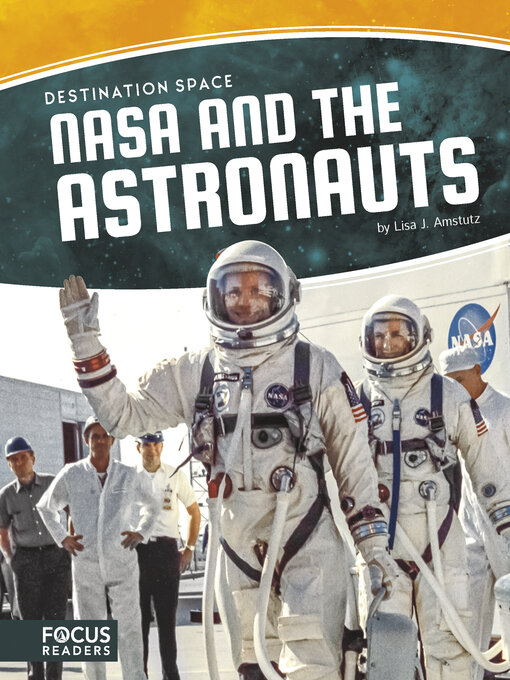 Title details for NASA and the Astronauts by Lisa J. Amstutz - Available